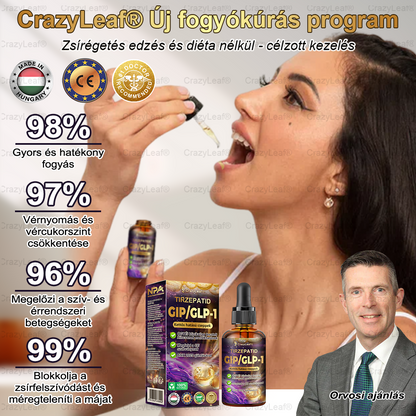 CrazyLeaf® Tirzepatide GIP/GLP-1 kettős hatású karcsúsító és egészségfokozó cseppek | A Budapesti Orvosi Esztétikai és Elhízás Klinikák támogatásával (Klinikailag ihletett, élelmiszeripari minőségű zsírégető )